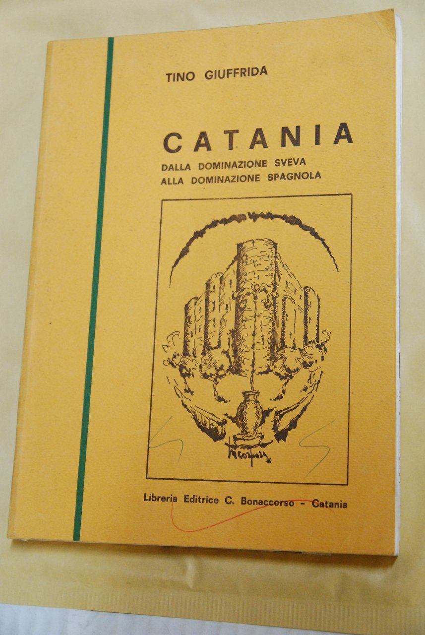 catania dalla dominazione sveva alla spagnola