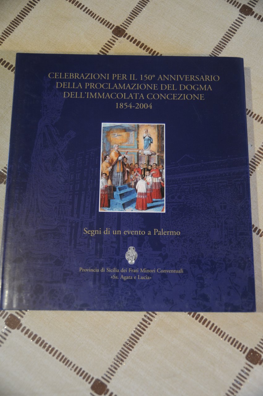 CELEBRAZIONI per il 150 ANNIVERSARIO della proclamazione del dogma dell'immacolata … | Immagine principale