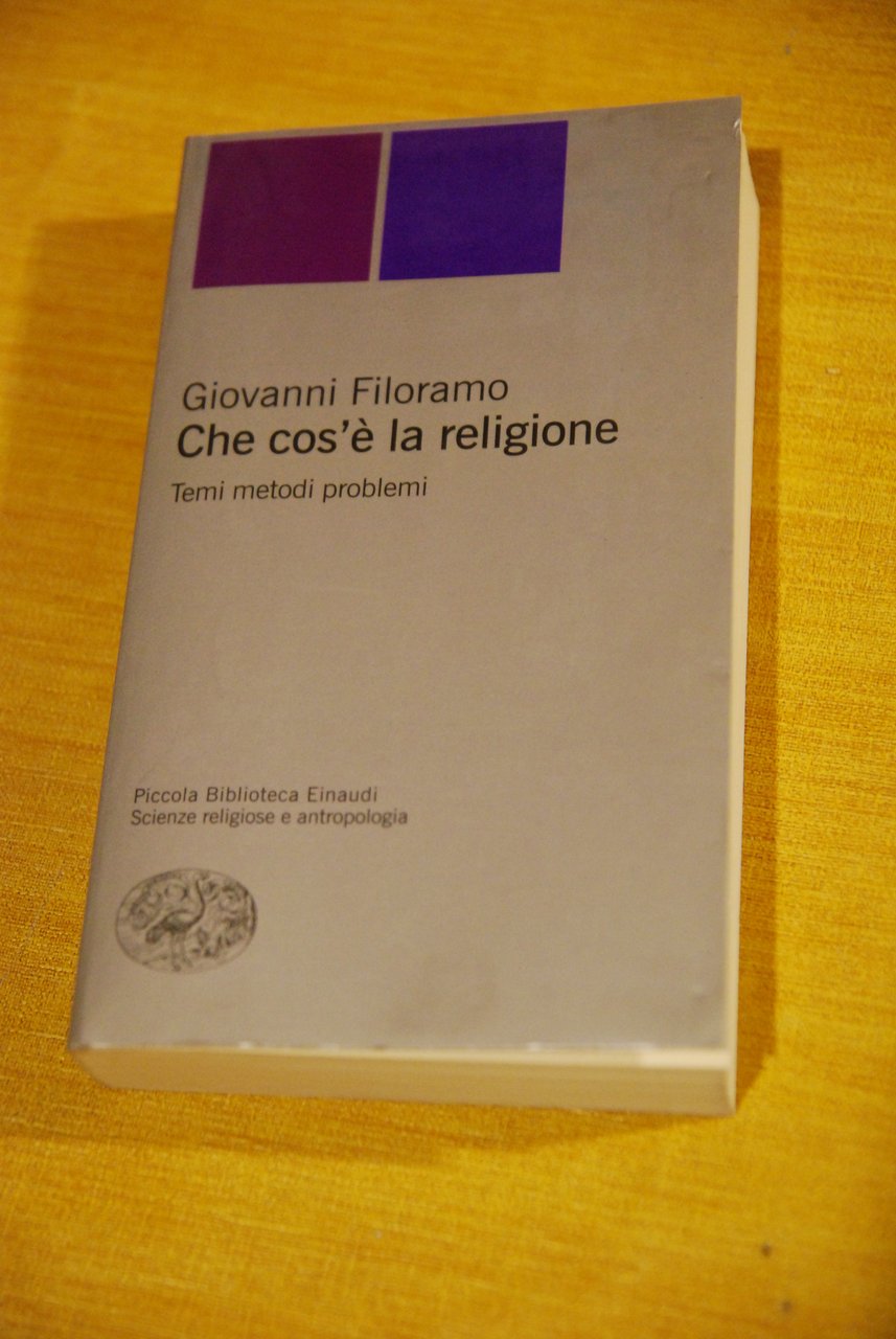 che cos'è la religione temi metodi problemi NUOVO