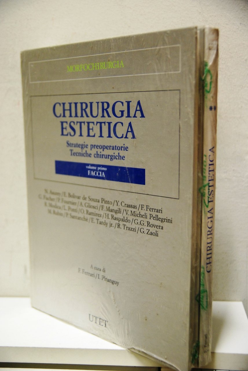 Chirurgia Estetica, strategie preoperatorie, tecniche chirurgiche
