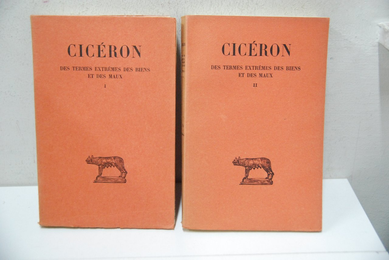 Ciceron - des termes extremes des biens et des maux …