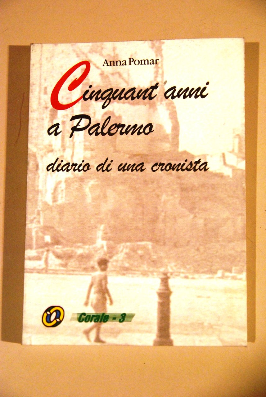 cinquant'anni a palermo diario di una cronista NUOVO