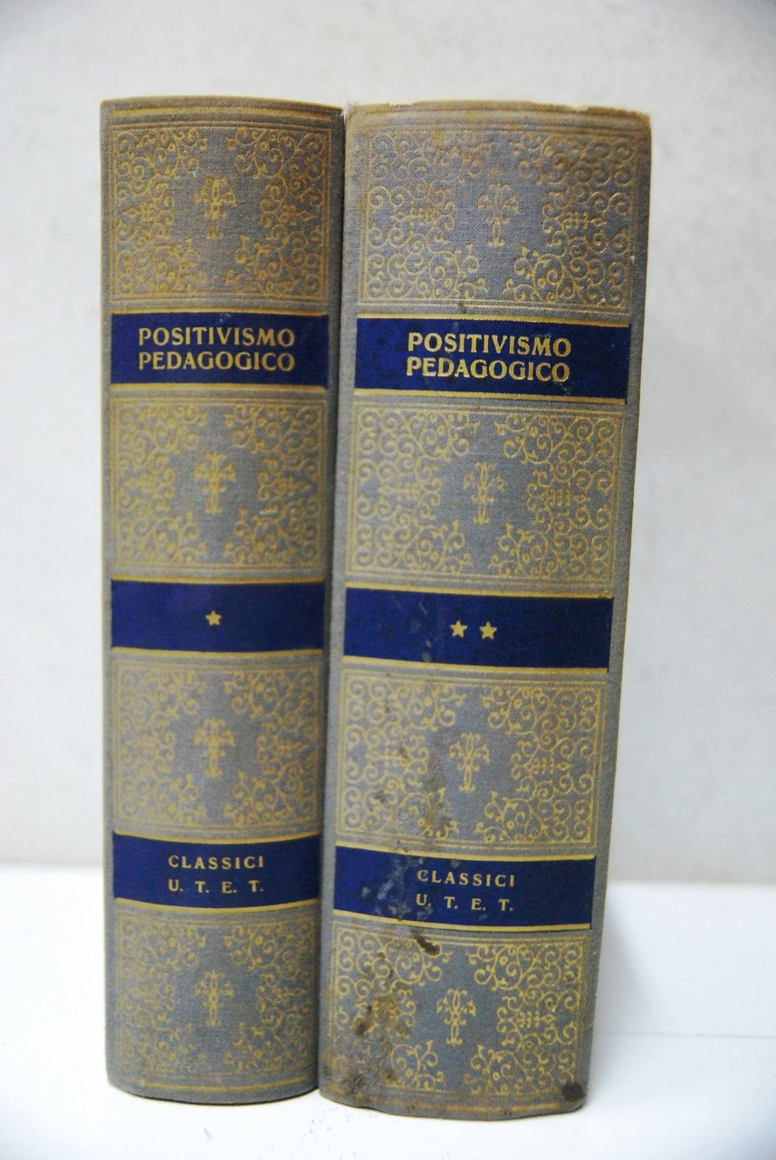 Classici UTET ? Positivismo pedagogico 2 voll. Cpl.