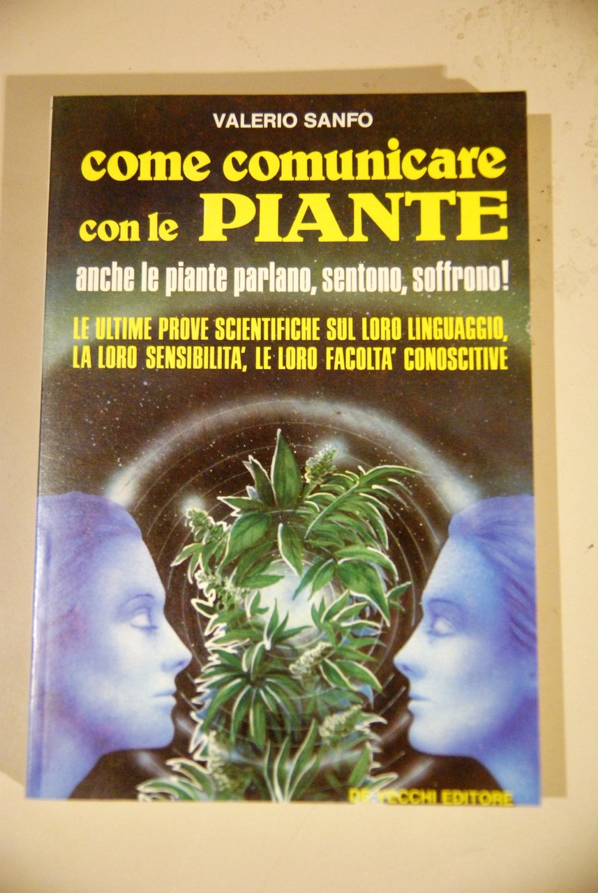 come comunicare con le piante NUOVISSIMO