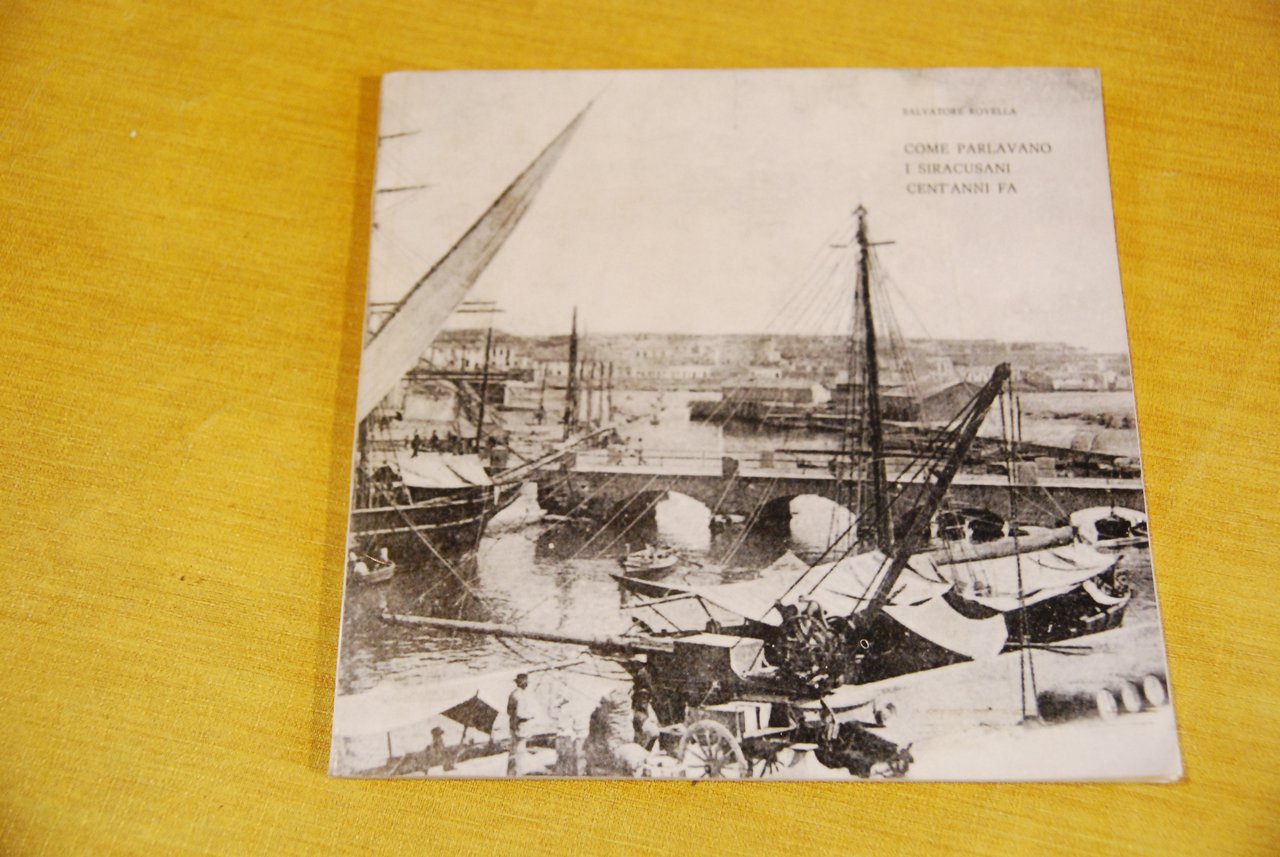 come parlavano i siracusani cent'anni fa