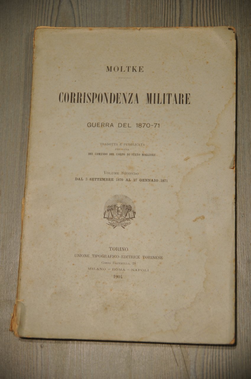 corrispondenza militare guerra del 1870 1871 vol. secondo NUOVO