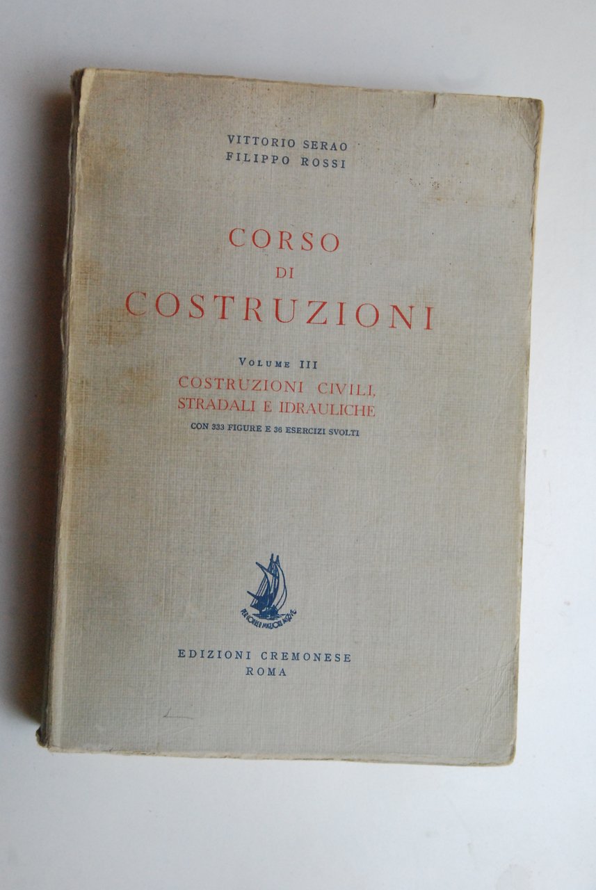 corso di costruzioni vol. 3 civili stradali e idrauliche