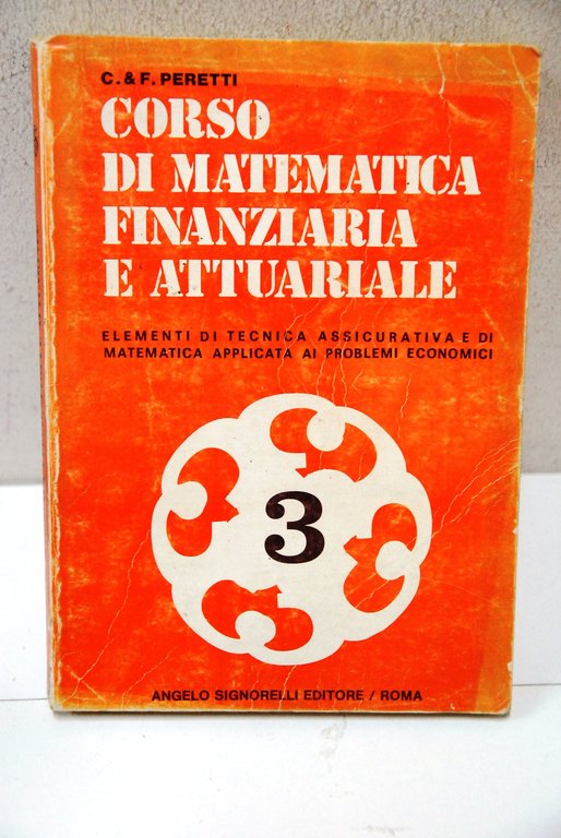 corso di matematica finanziaria e attuariale vol. 3