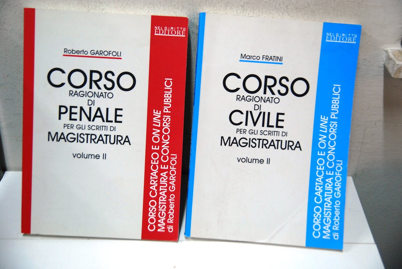 Corso Ragionato di Penale, Civile per gli scritti di magistratura, …