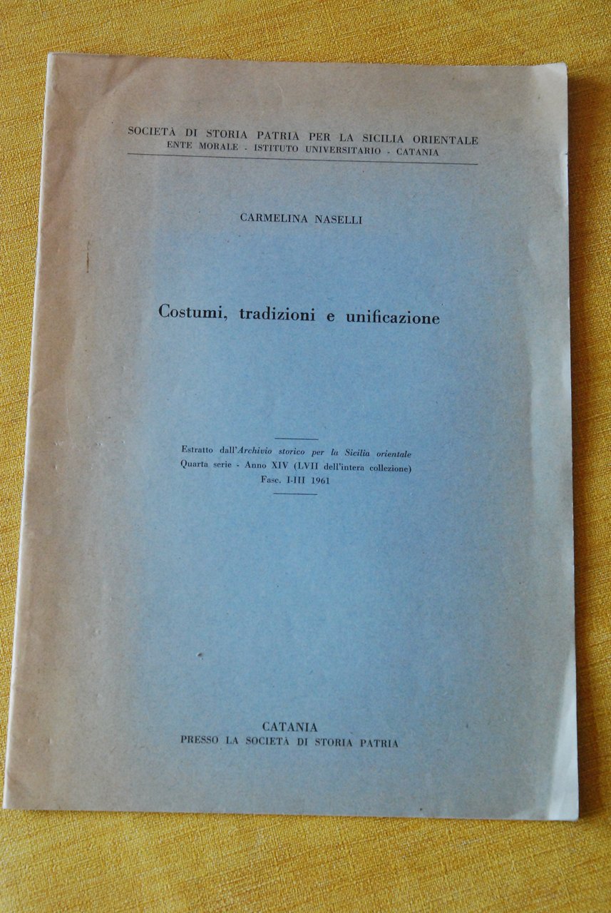 costumi tradizioni e unificazione