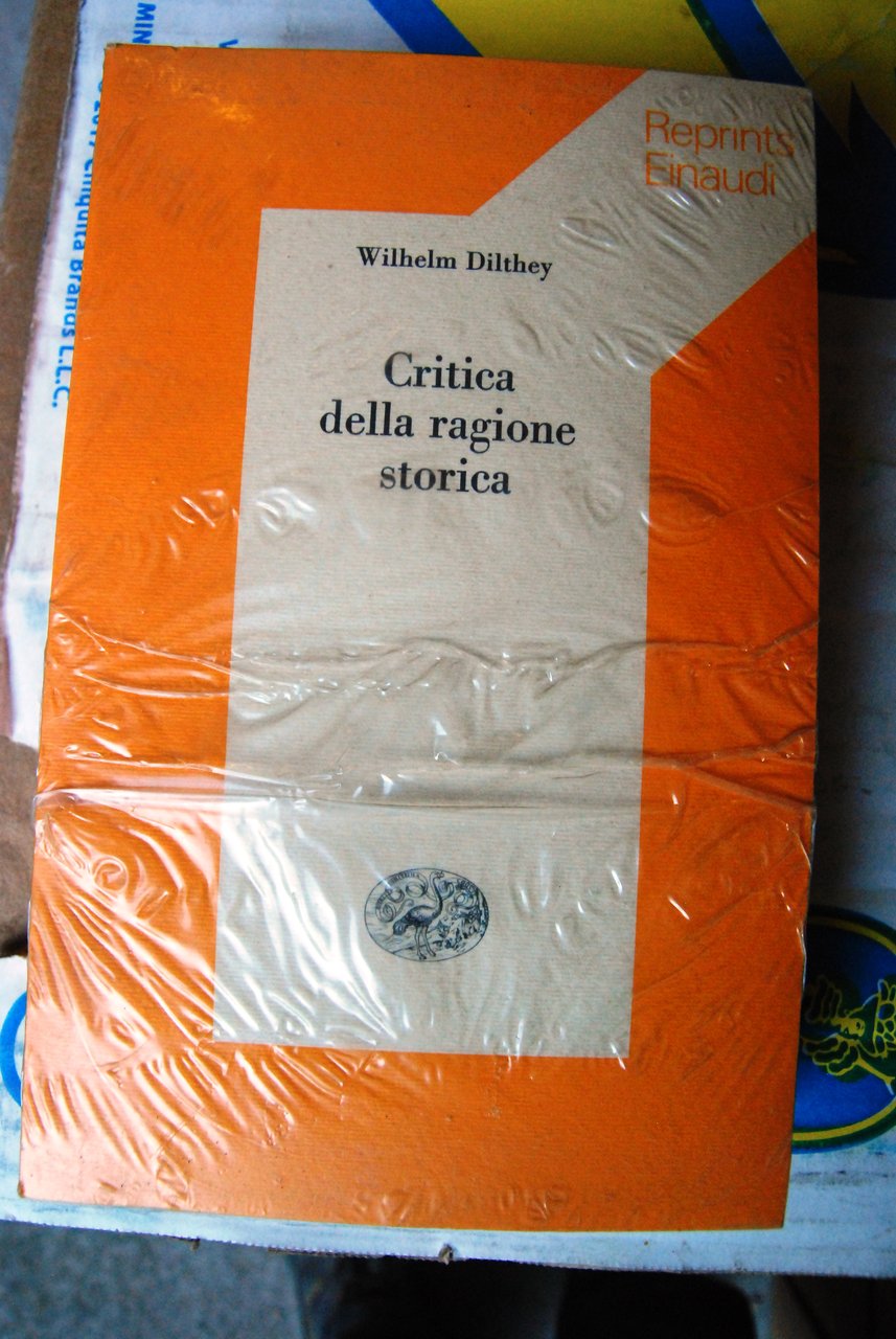 critica della ragione storica NUOVO ancora nel cellophane