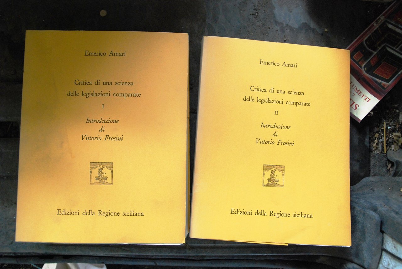 critica di una scienza delle legislazioni comparate 2 voll. opera …