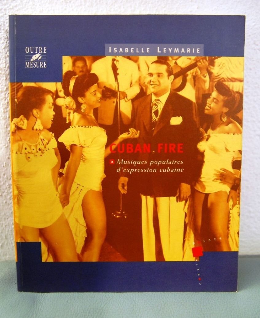 Cuban Fire, musiques populaires d'expression cubaine | Immagine principale