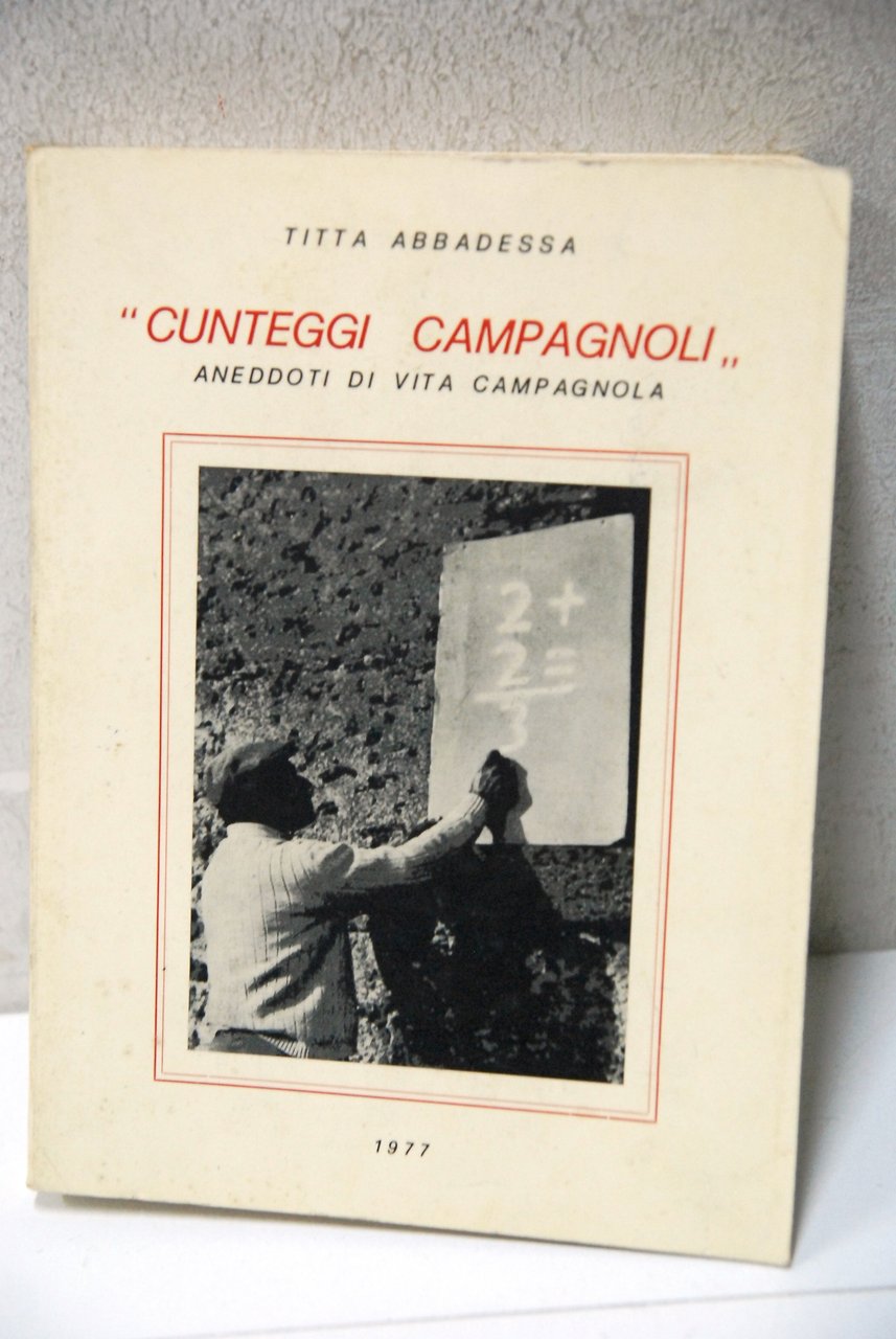 cunteggi campagnoli aneddoti di vita campagnola NUOVO