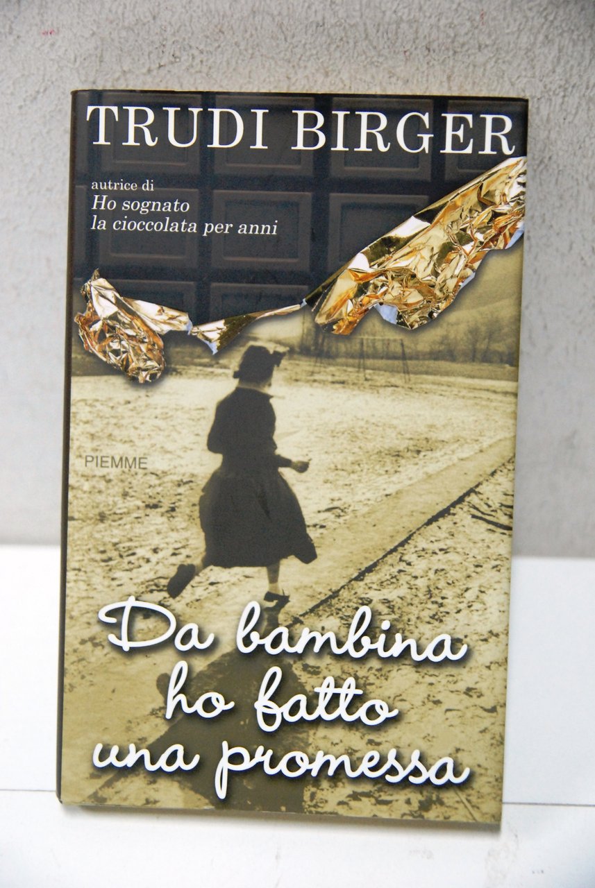 da bambina ho fatto una promessa NUOVO