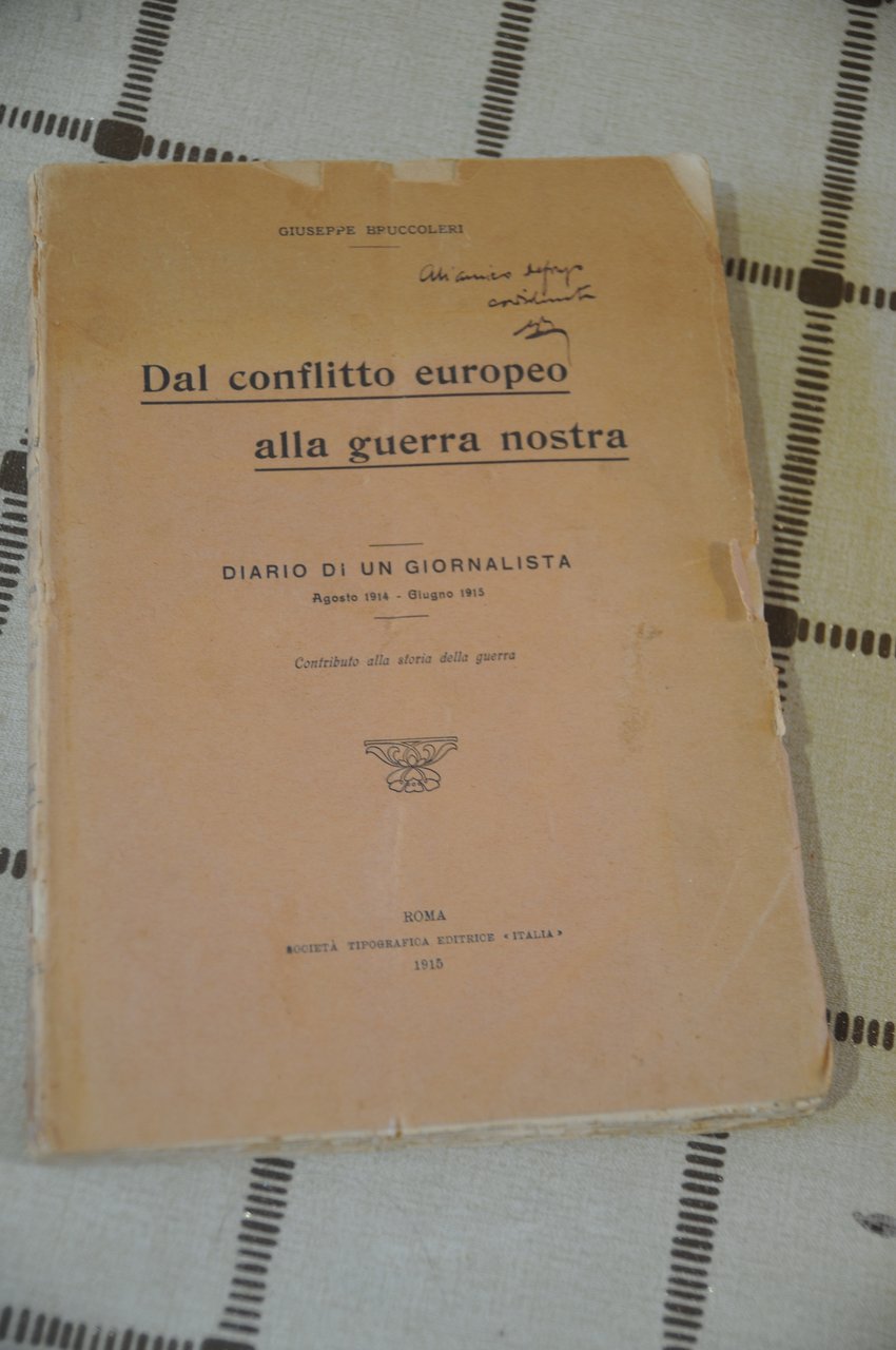 dal conflitto europeo alla guerra nostra autografato dall'autore | Immagine principale