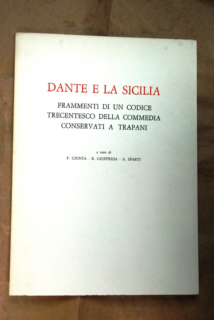 dante e la sicilia frammenti di un codice trecentesco della …