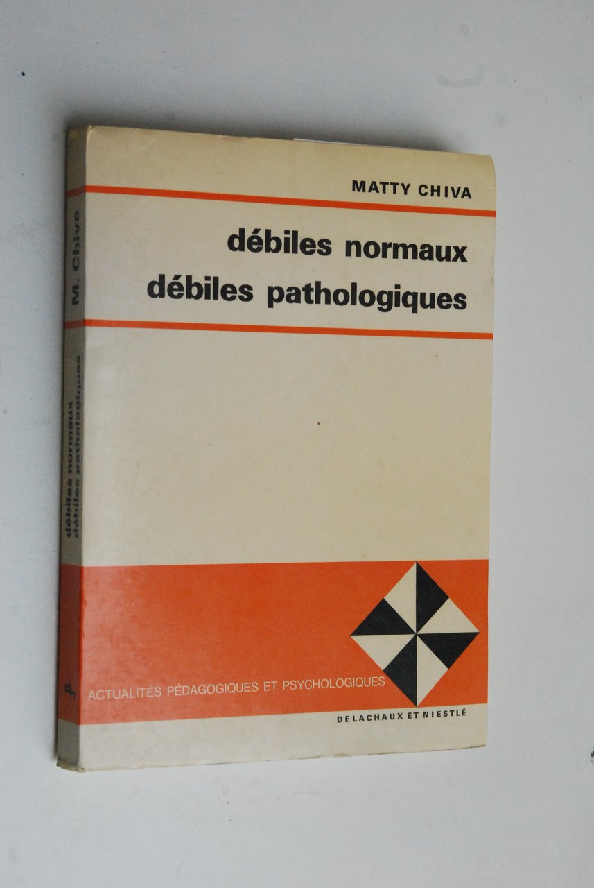 debiles normaux debiles pathologiques NUOVO