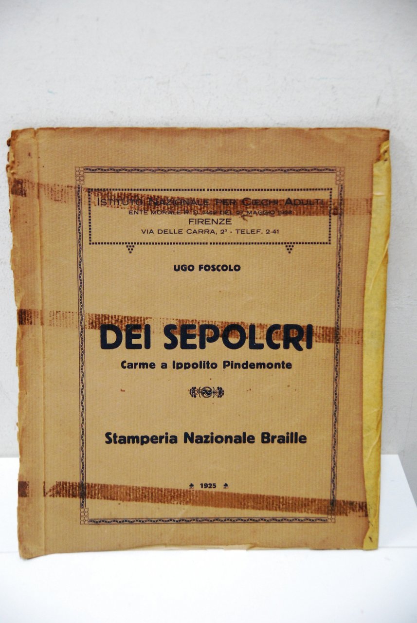 dei sepolcri carme a ippolito pindemonte stamperia nazionale braille