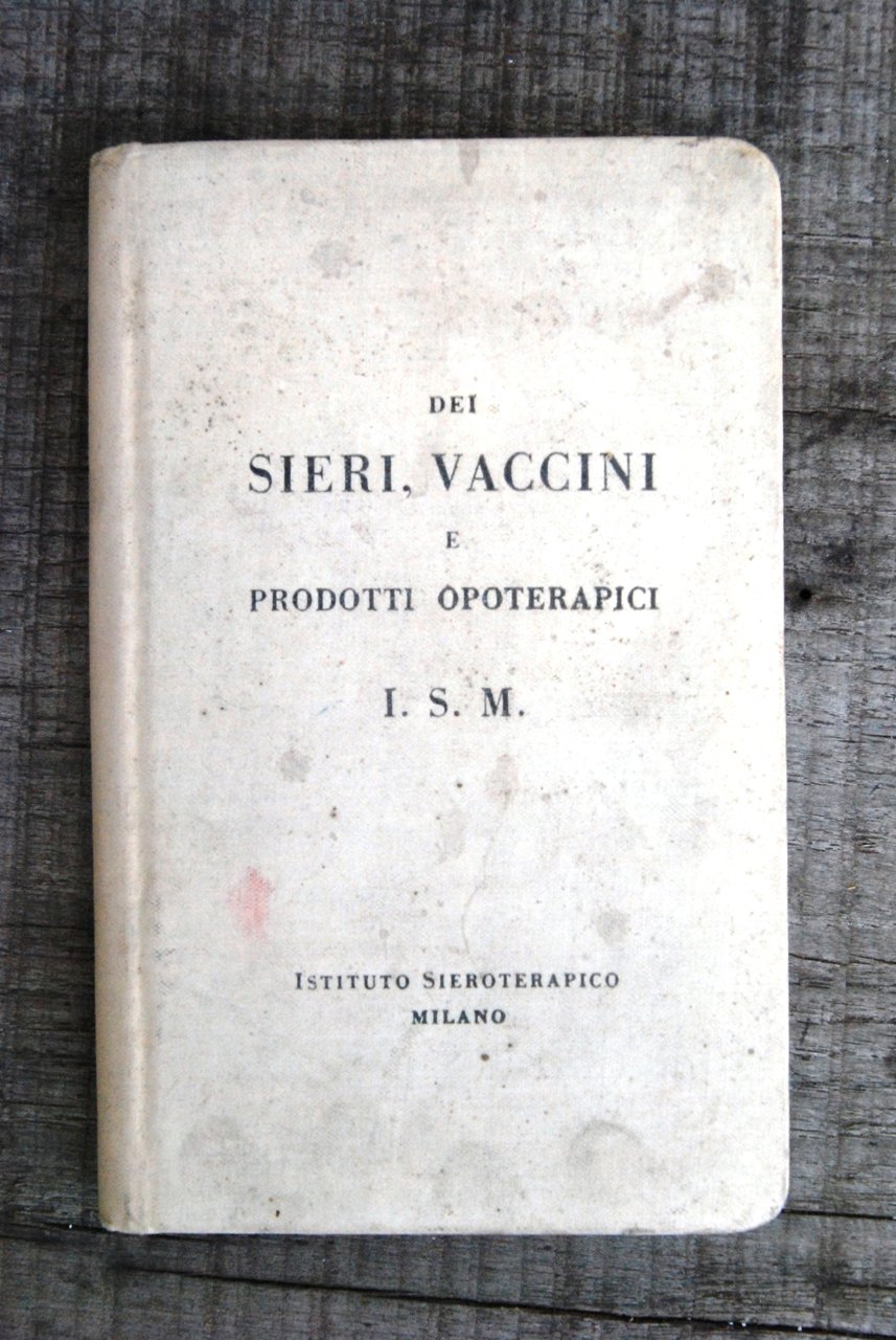 dei sieri vaccini e prodotti opoterapici