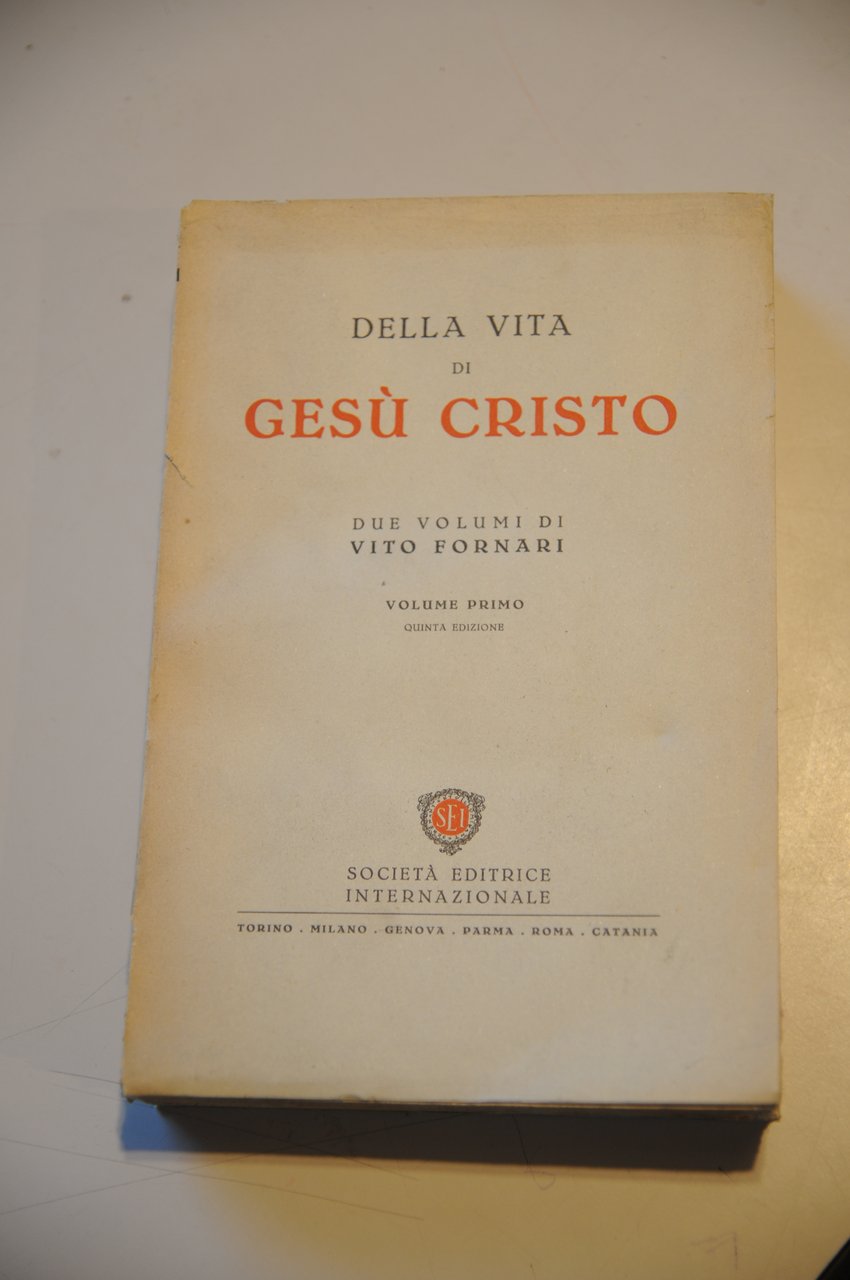 della vita di gesù cristo vol. primo NUOVISSIMO