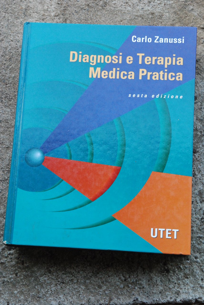 diagnosi e terapia medica pratica 6 ed. come nuovo