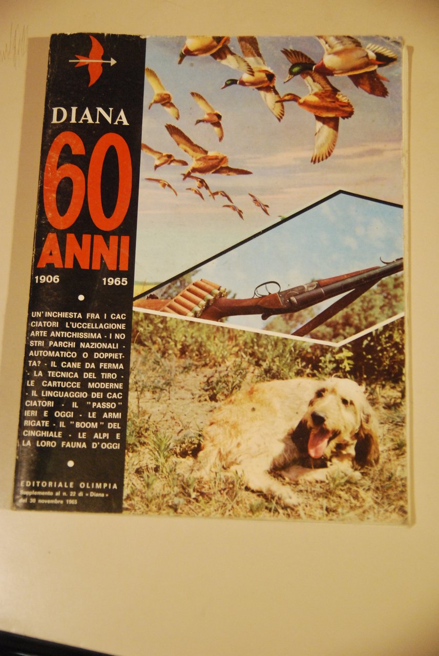 diana 60 anni numero speciale rivista della caccia NUOVO