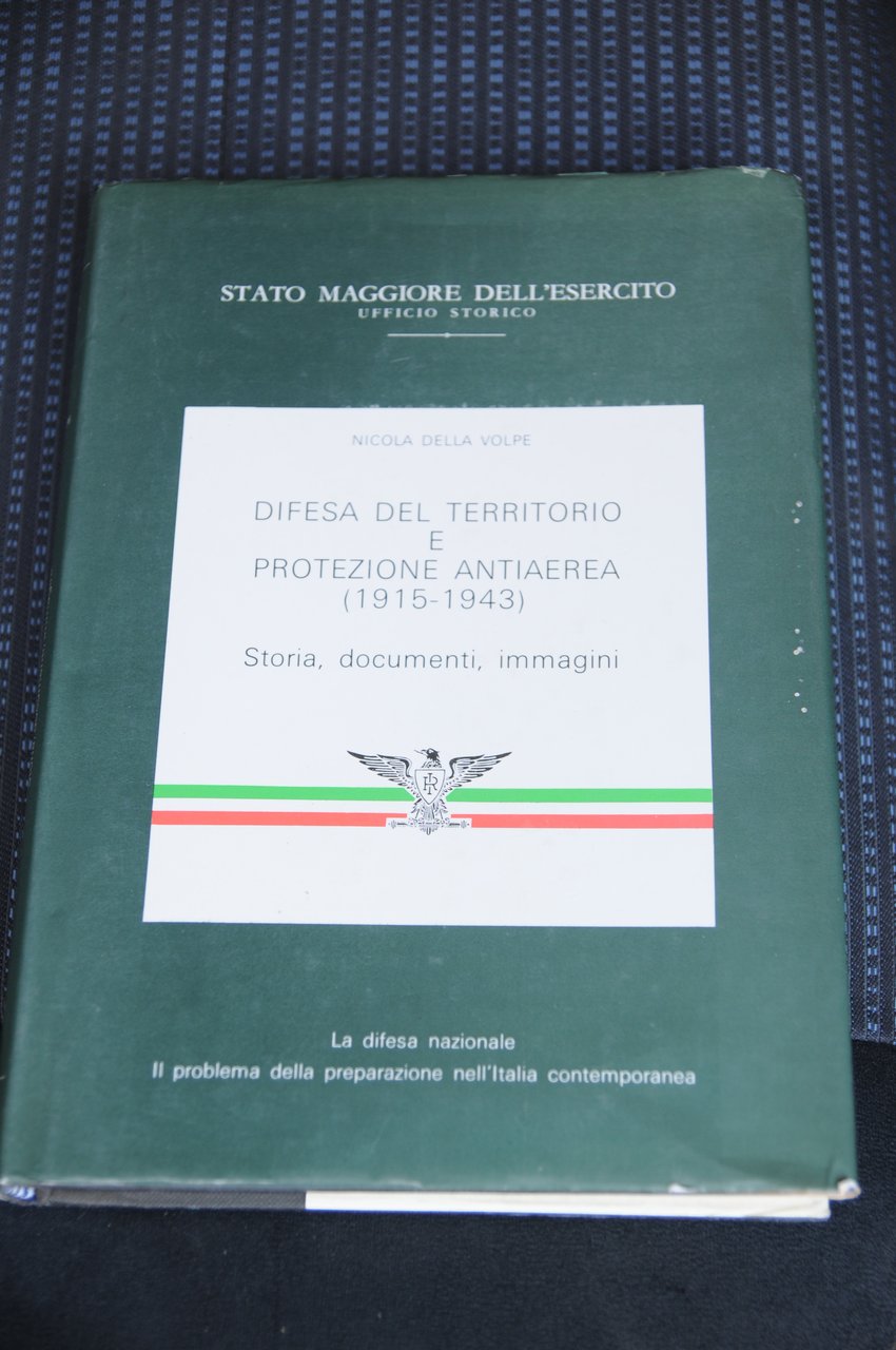 difesa del territorio e protezione antiaerea 1915 1943 NUOVISSIMO