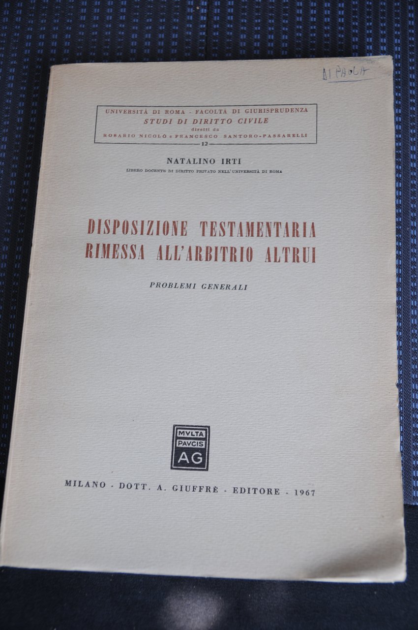 disposizione testamentaria rimessa all'arbitrio altrui NUOVISSIMO