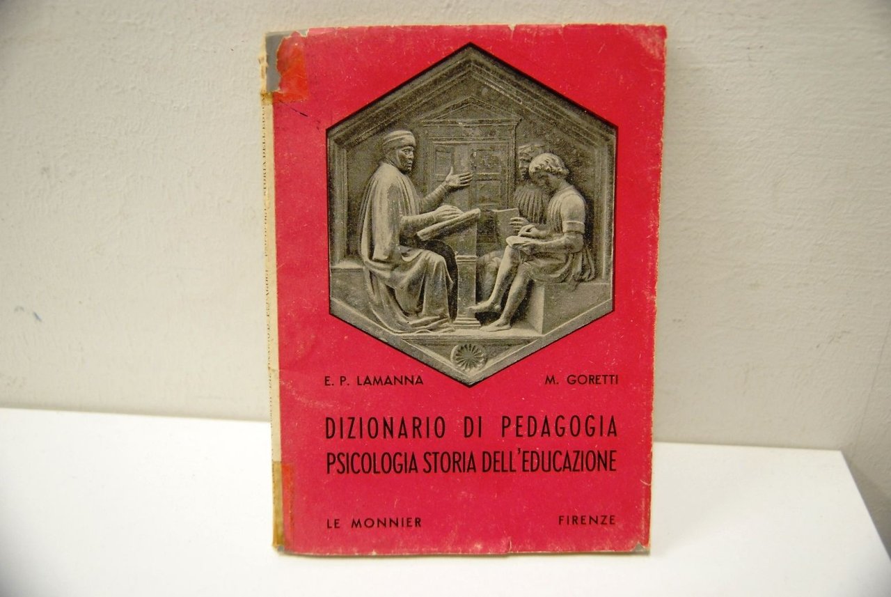 Dizionario di Pedagogia Psicologia Storia dell'educazione