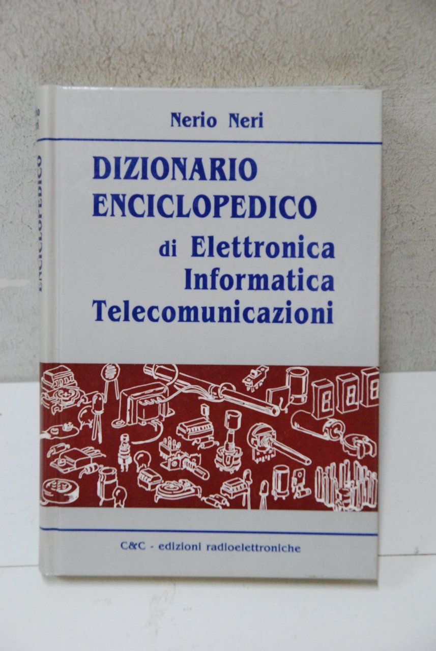 dizionario enciclopedico di elettronica informatica telecomunicazioni NUOVO
