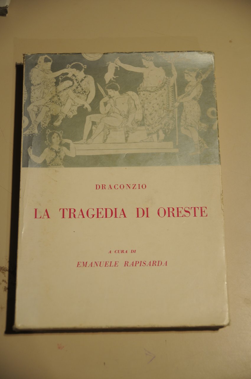 draconzio la tragedia di oreste NUOVISSIMO