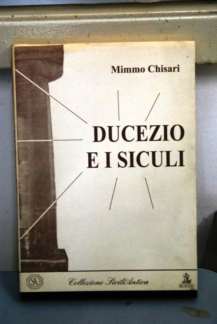 DUCEZIO E I SICULI 2009 prima ed.
