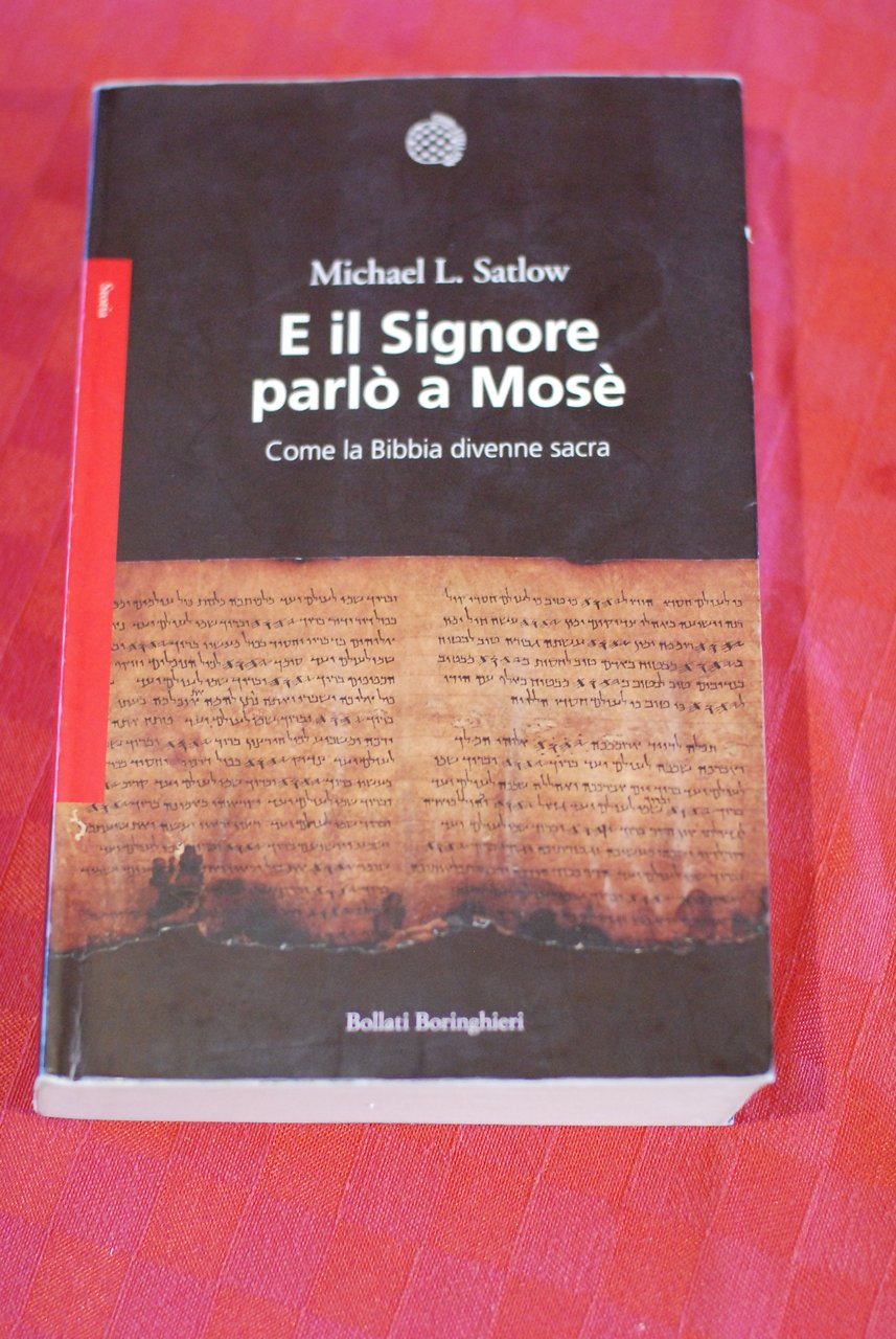 e il signore parlò parlo' a mosè mose' come la …