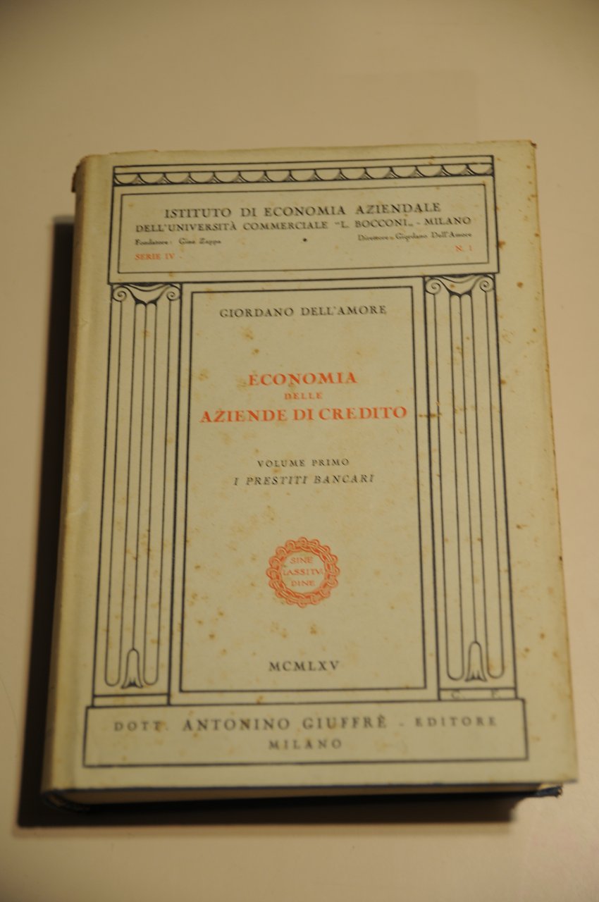 economia delle aziende di credito vol. primo i prestiti bancari