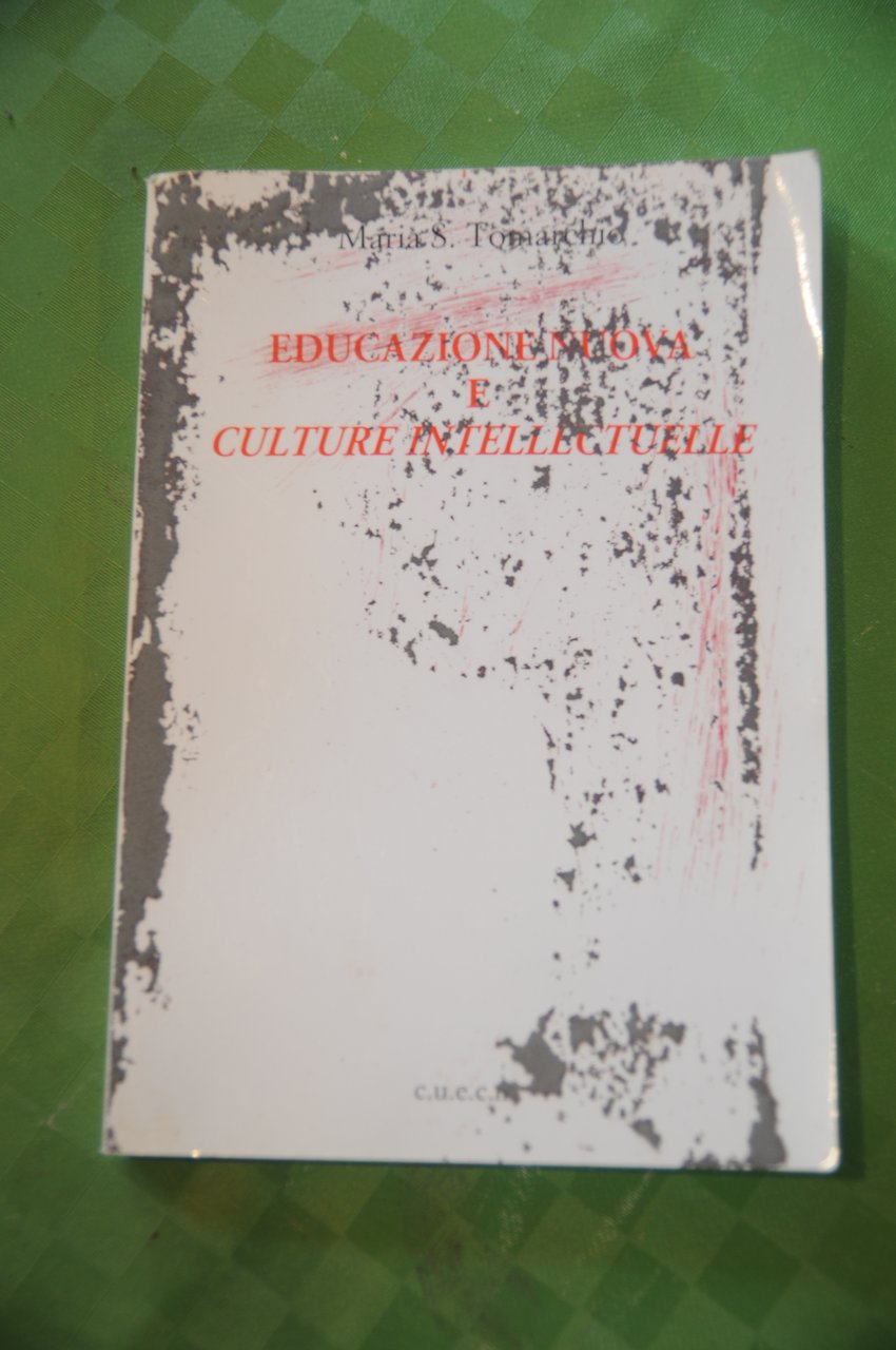 educazione nuova e culture intellectuelle NUOVISSIMO