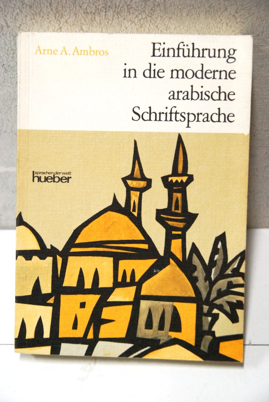 einfuhrung in die moderne arabische schriftsprache