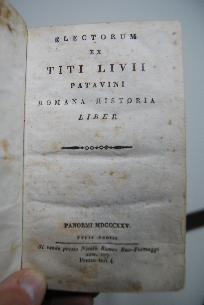 Electorum Ex Titi Livii Patavini Romana historia liber