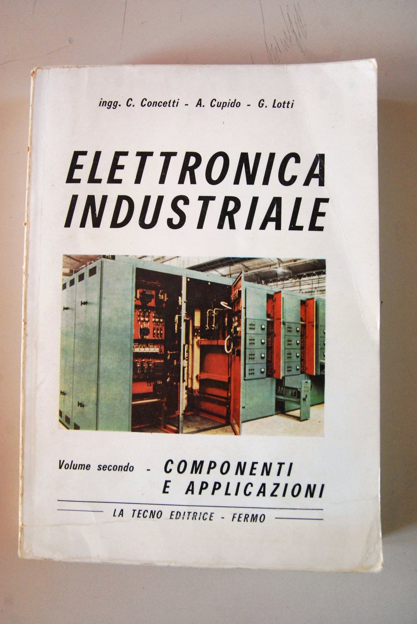 elettronica industriale vol. 2 componenti e applicazioni