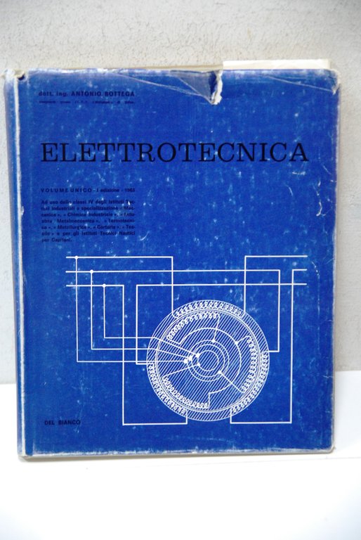 elettrotecnica volume unico classi IV istituti tecnici industriali e Nautici