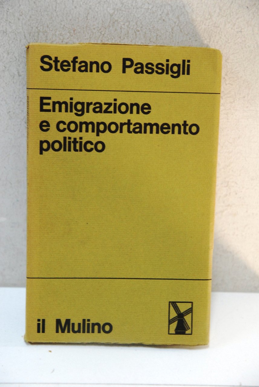 emigrazione e comportamento politico (1 ed. )