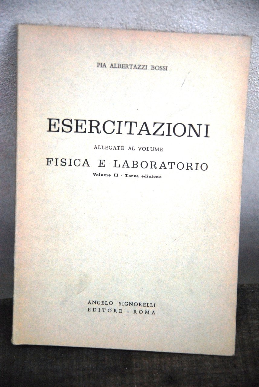 esercitazioni allegate al volume fisica laboratorio vol. II NUOVISSIMO