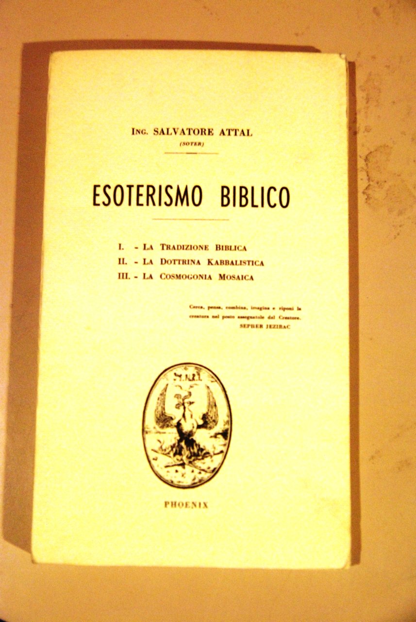 esoterismo biblico TRADIZIONE BIBLICA DOTTRINA KABBALISTICA COSMOGONIA MOSAICA NUOVISSIMO