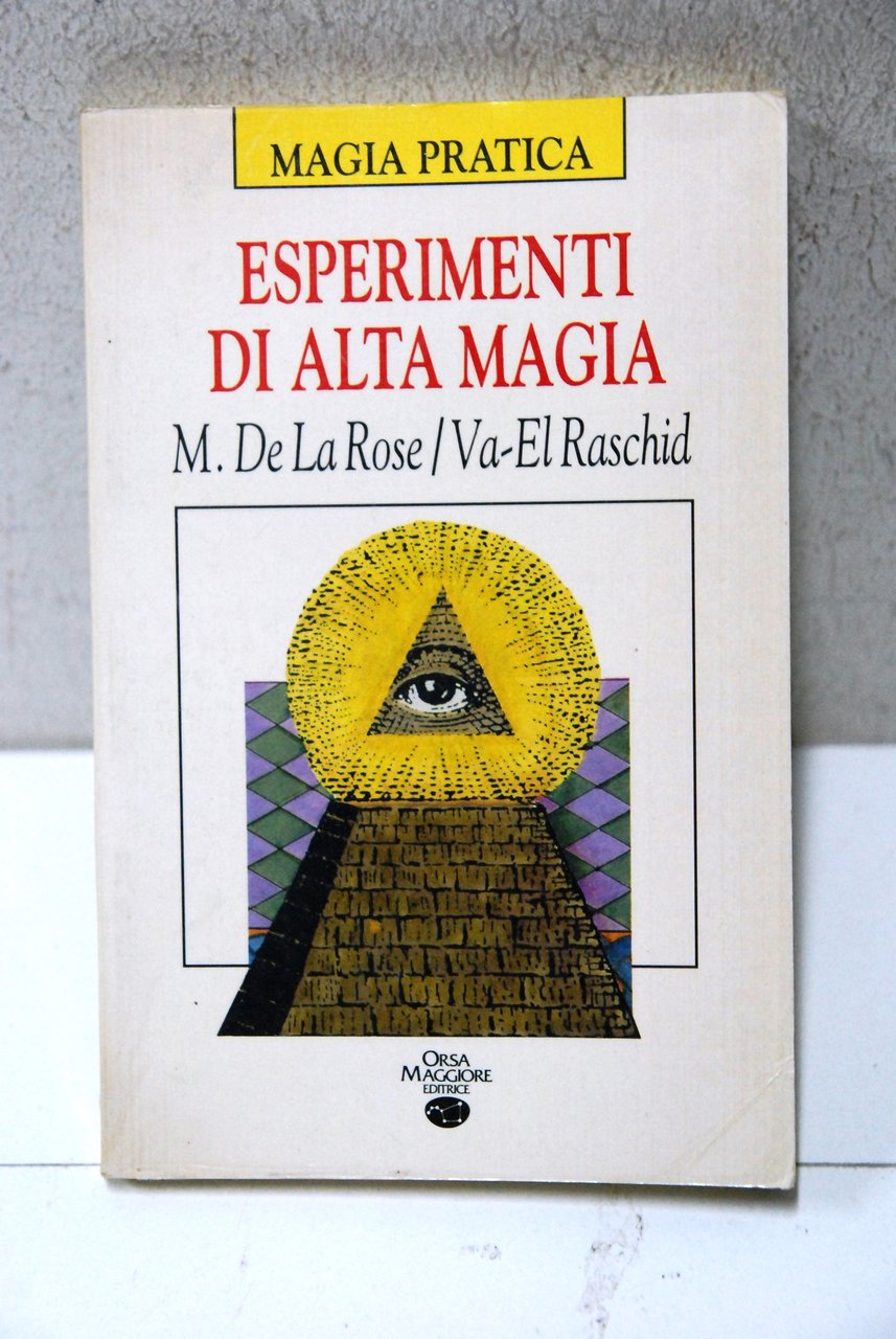 esperimenti di alta magia pratica NUOVO