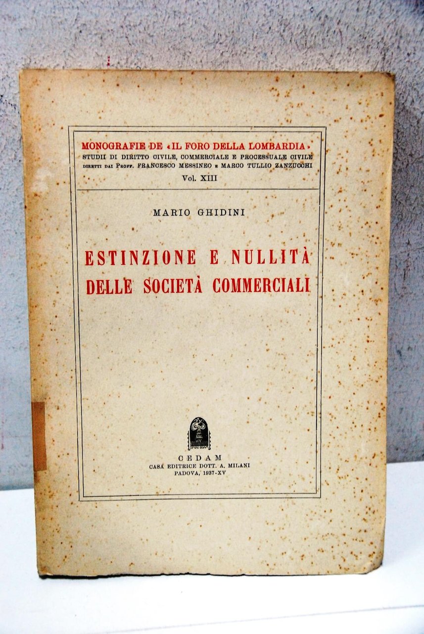Estinzione e nullità delle società commerciali