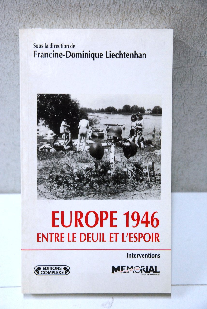 europe 1946 entre le deuil et l'espoir NUOVO