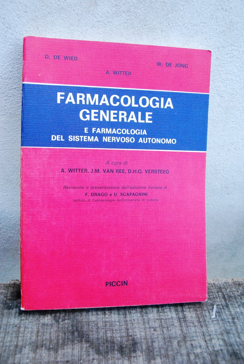 farmacologia generale e del sistema nervoso autonomo