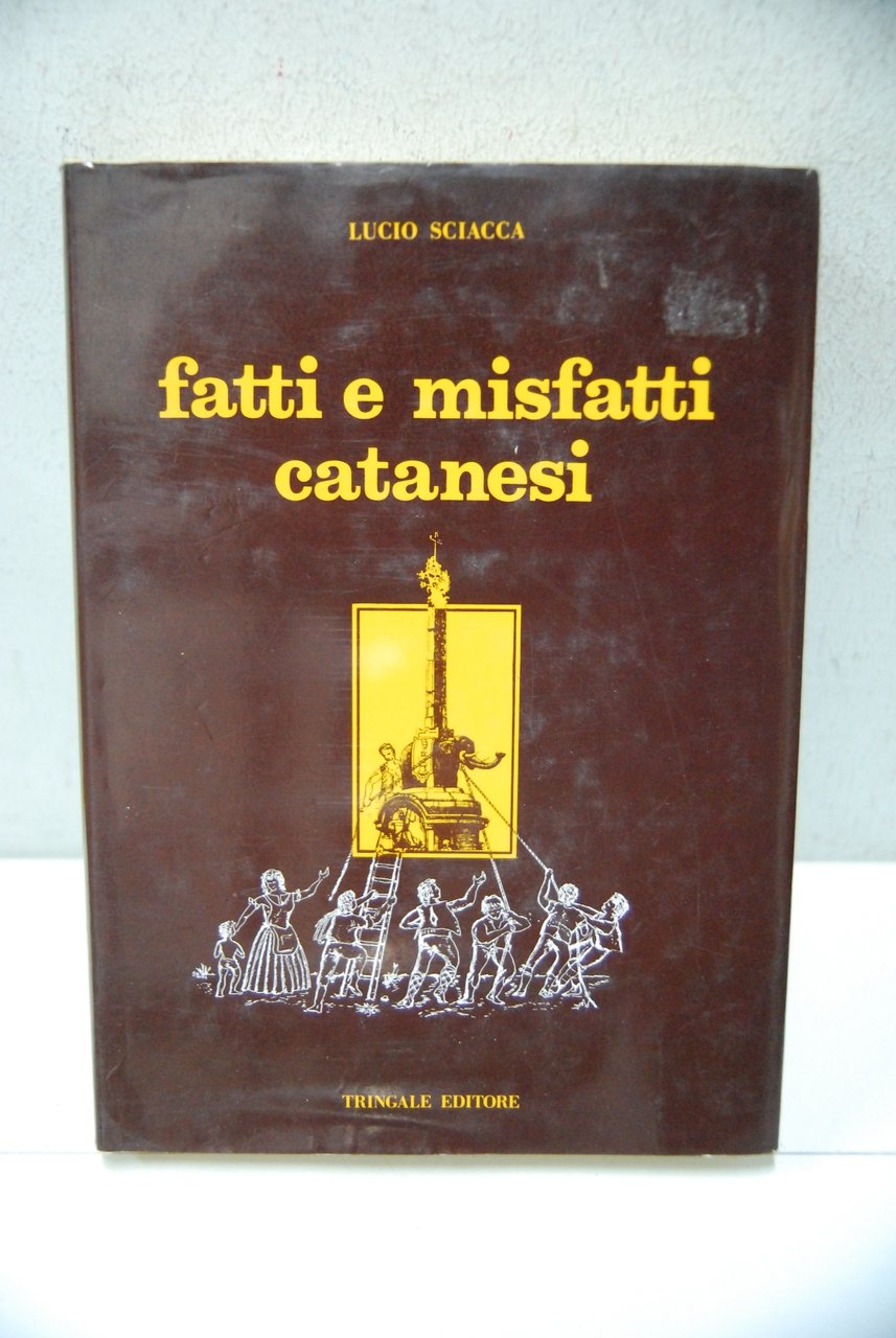 Fatti e misfatti catanesi NUOVO