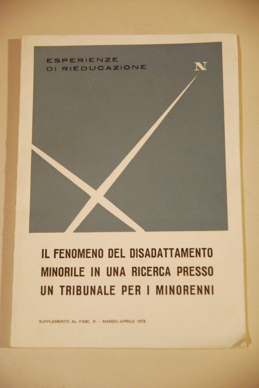 fenomeno del disadattamento minorile in una ricerca presso un tribunale …