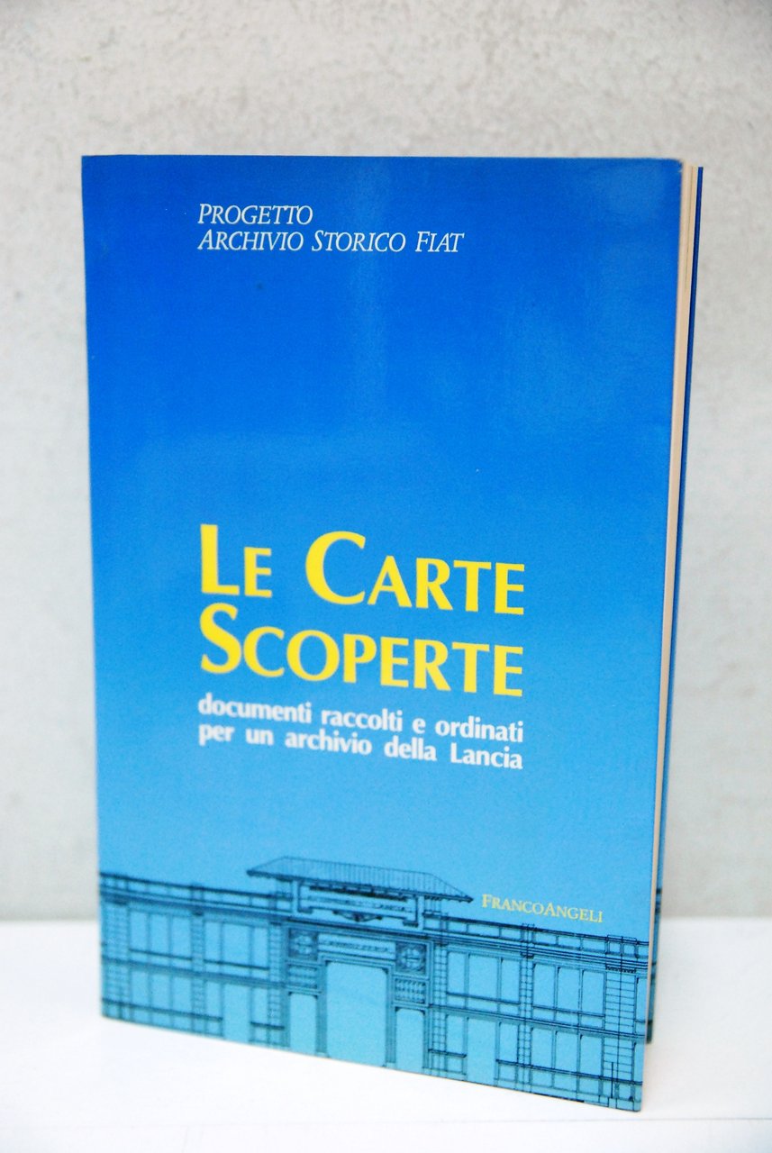 fiat le carte scoperte documenti raccolti e ordinati archivio lancia …